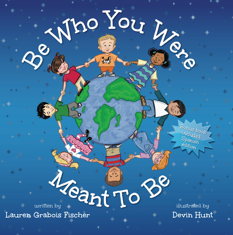 Be Who You Were Meant To Be