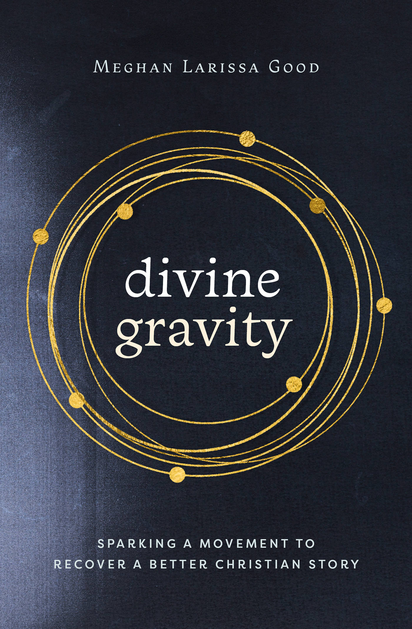 Divine Gravity
