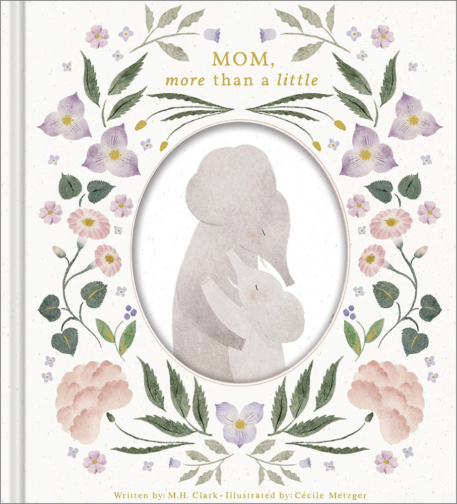 Mom, More Than a Little