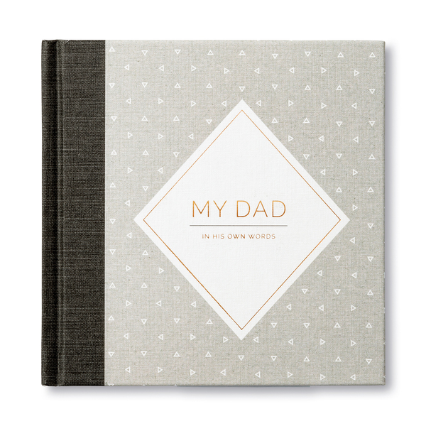 My Dad — In His Own Words — A Keepsake Interview Book