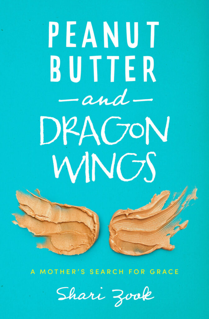 Peanut Butter and Dragon Wings by Shari Zook