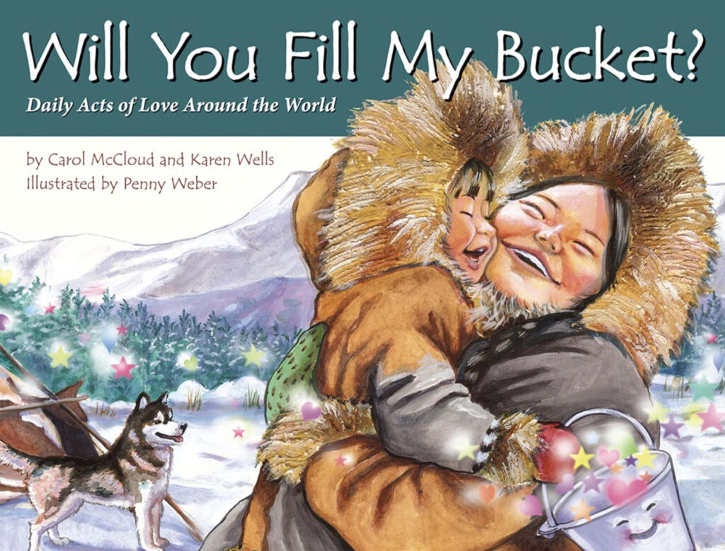 Will You Fill My Bucket? by McCloud, Carol